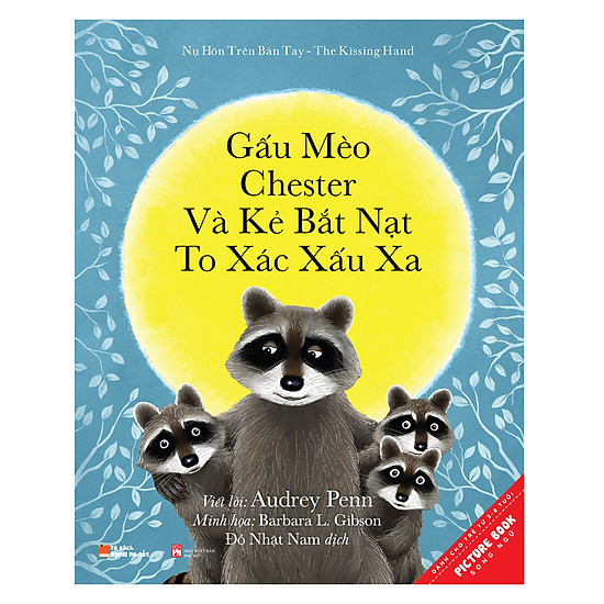 [Download Sách] Gấu Mèo Chester Và Kẻ Bắt Nạt To Xác Xấu Xa - Chester Raccoon And The Big Bad Bully