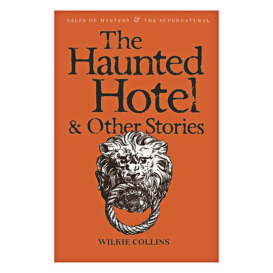 [Download Sách] The Haunted Hotel And Other Strange Stories