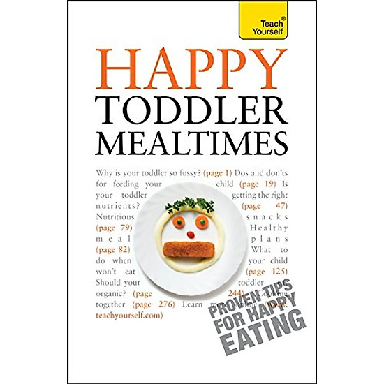 [Download Sách] Happy Toddler Mealtimes (Teach Yourself)