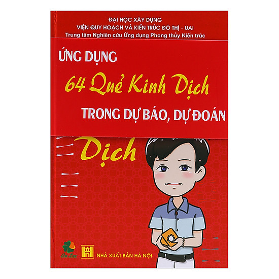 [Download Sách] Ứng Dụng 64 Quẻ Kinh Dịch Trong Dự Báo, Dự Đoán