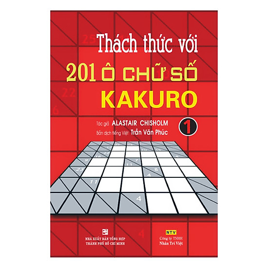 [Download Sách] Thách Thức Với 201 Ô Chữ Số Kakuro - Tập 1