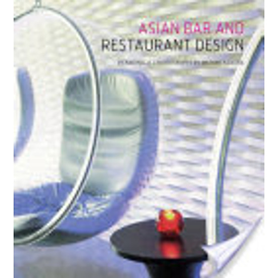 [Download Sách] Asian Bar And Restaurant Design