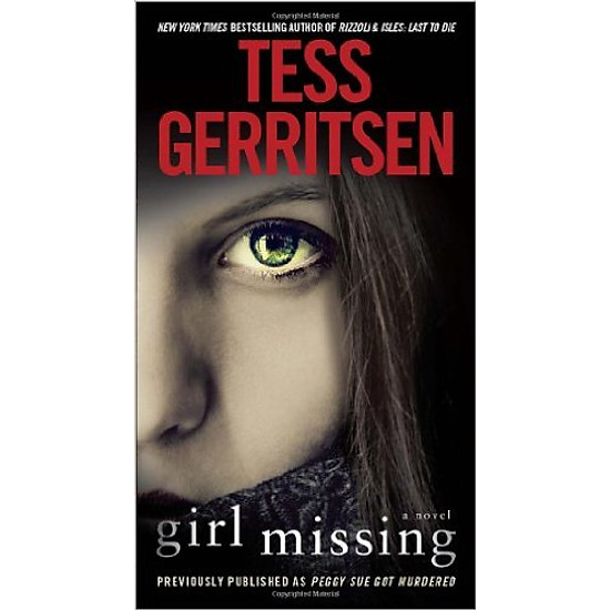[Download Sách] Girl Missing (Previously Published As Peggy Sue Got Murdered)