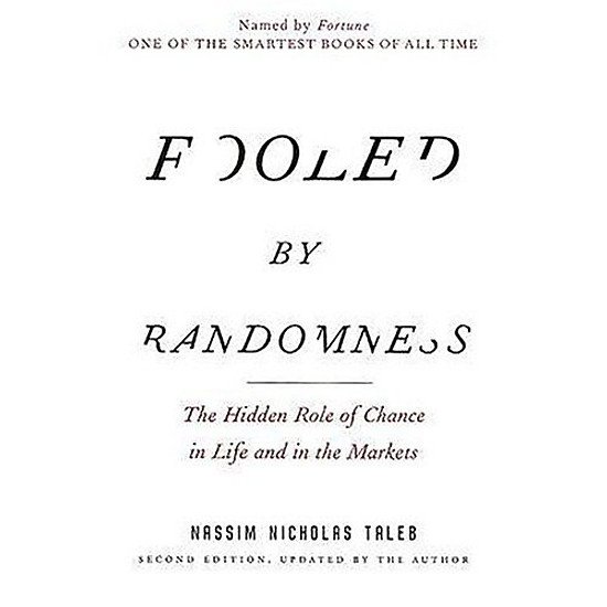 [Download Sách] Fooled by Randomness: The Hidden Role of Chance in Life and in the Markets