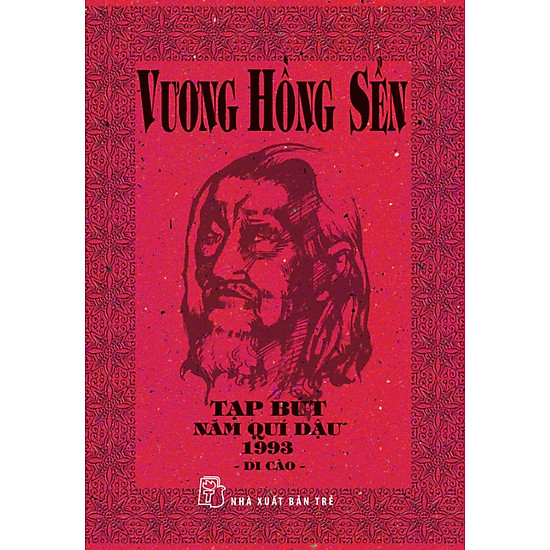 Vương Hồng Sển - Tạp Bút Năm Quý Dậu 1993 (Di Cảo)