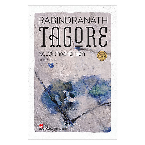 Thơ Tagore - Người Thoáng Hiện