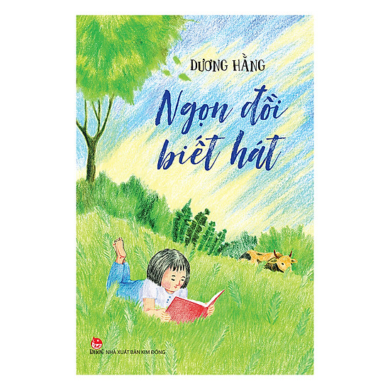 [Download sách] Ngọn Đồi Biết Hát