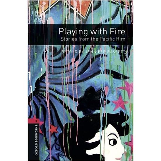 OBWL 3E Level 3: Playing With Fire: Stories From The Pacific Rim - Paperback