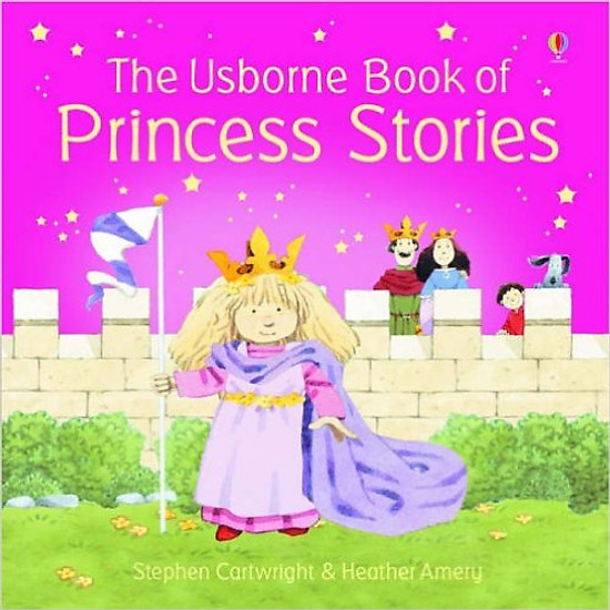 The Usborne Book Of Princess Stories