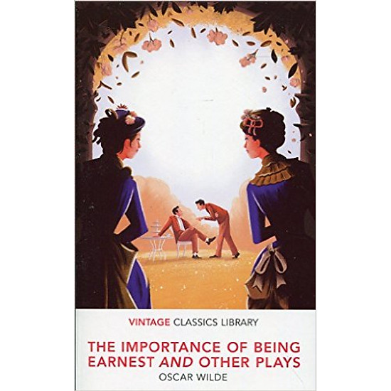 [Download Sách] The Importance Of Being Earnest And Other Plays