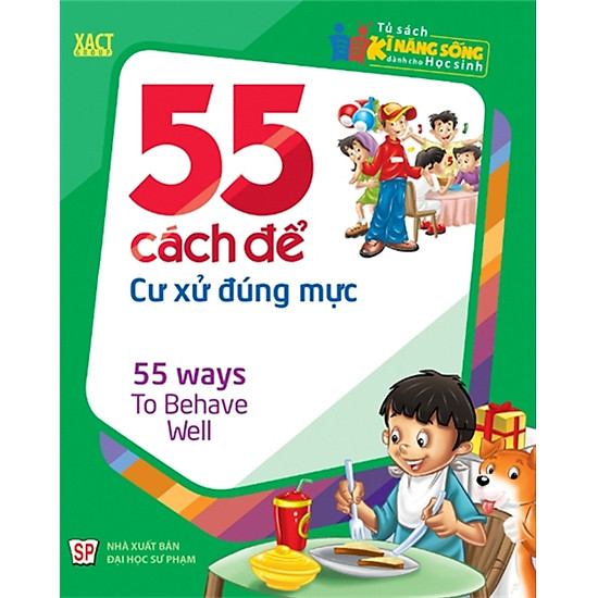 55 Cách Để Cư Xử Đúng Mực