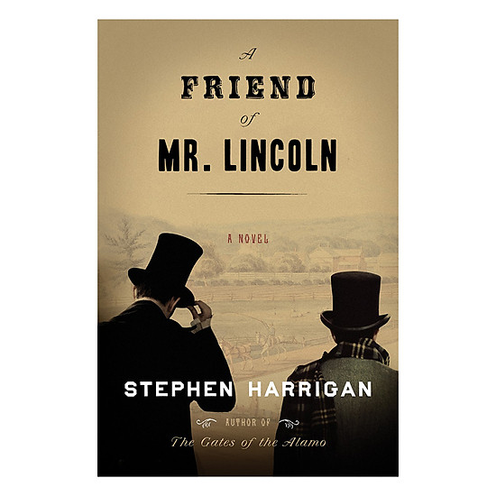 A Friend Of Mr. Lincoln