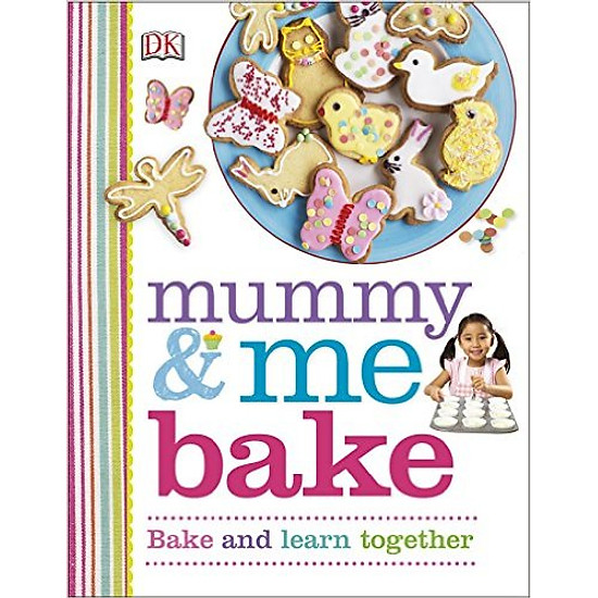 [Download Sách] Mummy & Me Bake