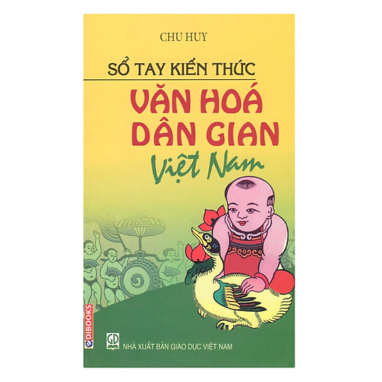 Sổ Tay Kiến Thức Văn Hóa Dân Gian Việt Nam