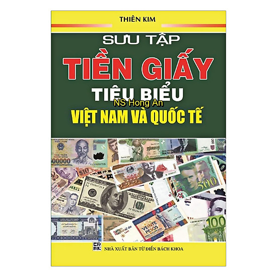 Sưu Tập Tiền Giấy Tiêu Biểu Việt Nam Và Quốc Tế