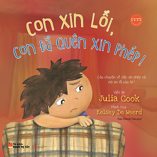 [Download Sách] Picture Book Song Ngữ Anh Việt - Con Xin Lỗi, Con Đã Quên Xin Phép!