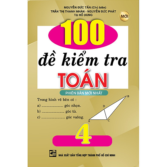 100 Đề Kiểm Tra Toán Lớp 4