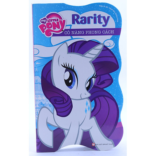 My Little Pony - Rarity Cô Nàng Phong Cách