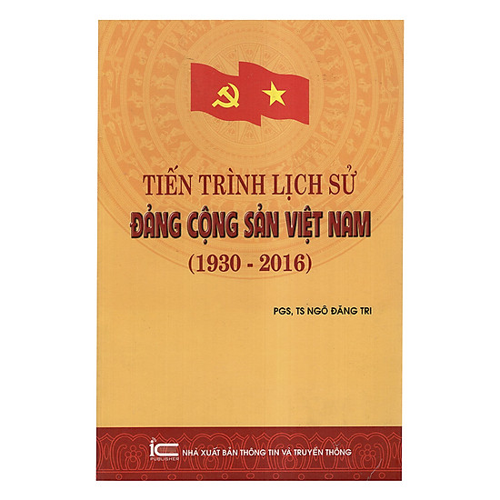 Tiến Trình Lịch Sử Đảng Cộng Sản Việt Nam (1930 - 2016)