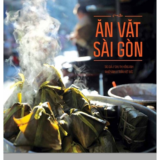 Ăn Vặt Sài Gòn (Tái Bản 2015)