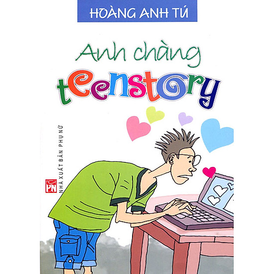 [Download Sách] Anh Chàng Teenstory