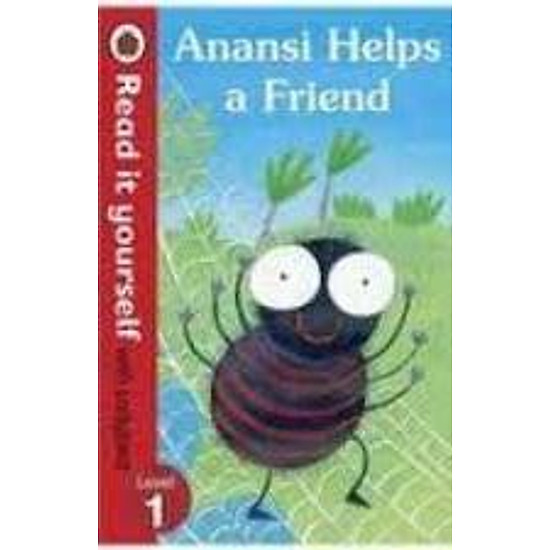 Read It Yourself With Ladybird Anansi Helps A Friend