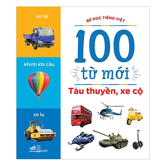 Bé Học Tiếng Việt - 100 Từ Mới - Tàu Thuyền, Xe Cộ