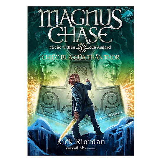 [Download Sách] Chiếc Búa Của Thần Thor (Phần 2 Series Magnus Chase Và Các Vị Thần Của Asgard)