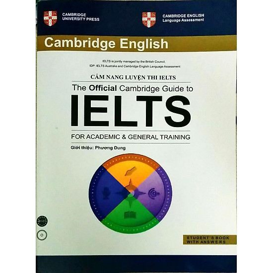 Cẩm Nang Luyện Thi IELTS - The Official Cambridge Guide To IELTS (For Academic & Generl Traning) (Student Book With Anwers)