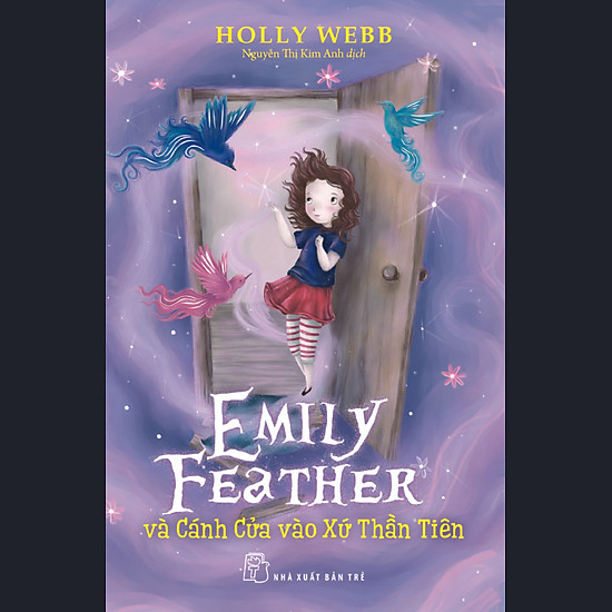[Download Sách] Emily Feather Và Cánh Cửa Vào Xứ Sở Thần Tiên