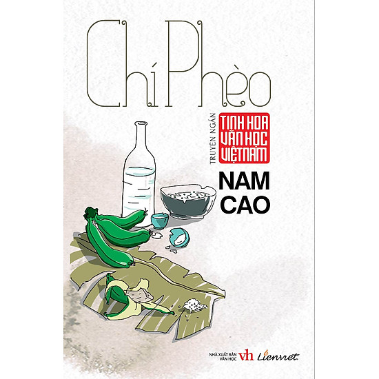 [Download Sách] Tinh hoa văn học Việt Nam – Chí Phèo & Sống mòn