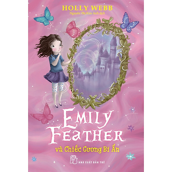 [Download Sách] Emily Feather Và Chiếc Gương Bí Ẩn