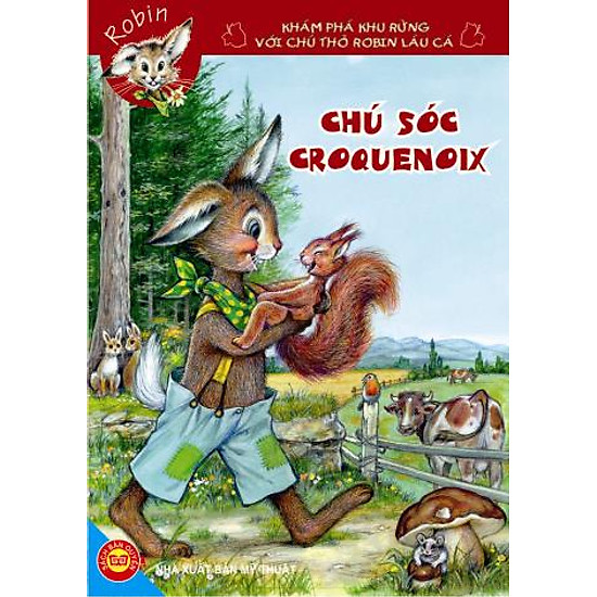 [Download Sách] Thỏ Rừng Robin - Chú Sóc Croquenoix