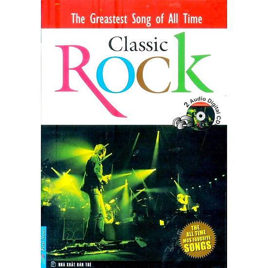 Những Ca Khúc Bất Tử - Classic Rock (Sách + 2 CD)