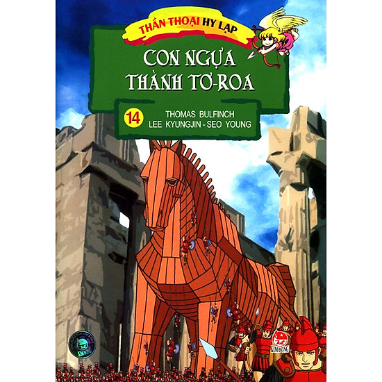 [Download Sách] Thần Thoại Hy Lạp - Tập 14: Con Ngựa Thành Tơ-roa (Tái Bản 2014)