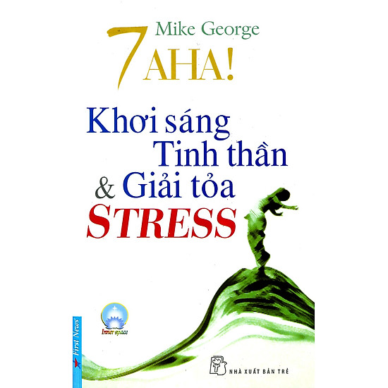 7 Aha! Khơi Sáng Tinh Thần Và Giải Toả Stress