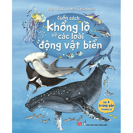 [Download Sách] Big Book Of Sea Creatures – Cuốn Sách Khổng Lồ Về Các Loài Động Vật Biển