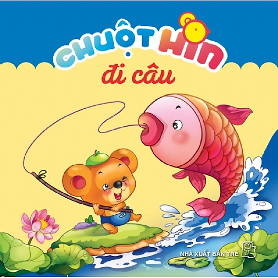 [Download Sách] Chuột Hin Đi Câu