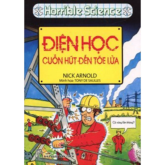 [Download Sách] Horrible Science - Điện Học Cuốn Hút Đến Tóe Lửa