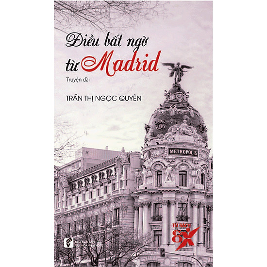 [Download Sách] Điều Bất Ngờ Từ Madrid