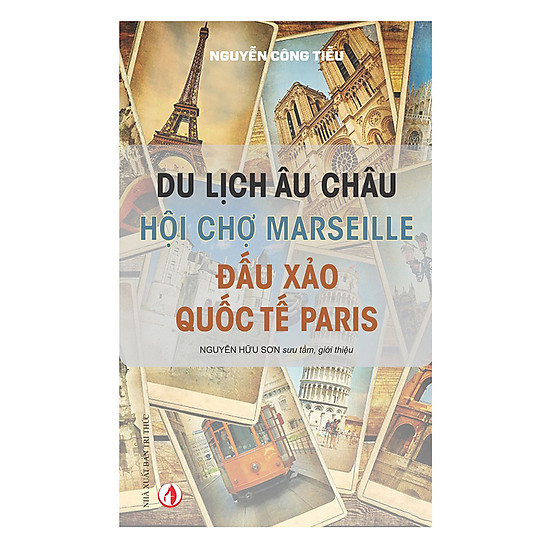 [Download Sách] Du Lịch Âu Châu - Hội Chợ Marseille - Đấu Xảo Quốc Tế Paris