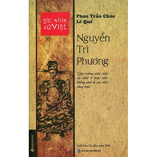 [Download Sách] Góc Nhìn Sử Việt - Nguyễn Tri Phương