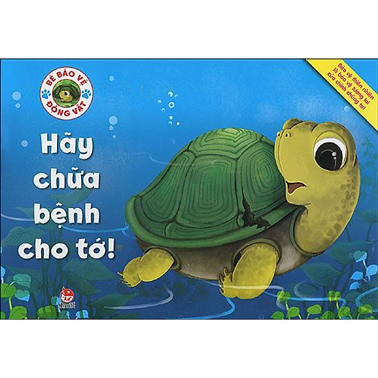 Bé Bảo Vệ Động Vật - Hãy Chữa Bệnh Cho Tớ