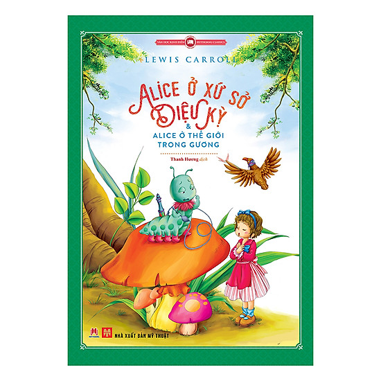 [Download Sách] Alice Ở Xứ Sở Diệu Kỳ Và Alice Ở Thế Giới Trong Gương