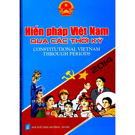 Hiến Pháp Việt Nam Qua Các Thời Kỳ - Song Ngữ Việt - Anh