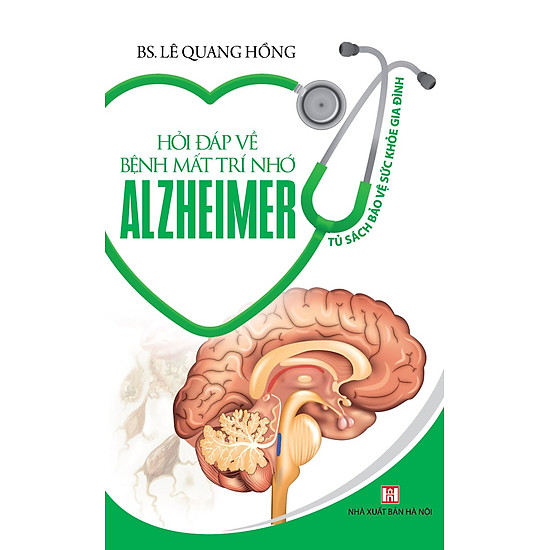 [Download Sách] Hỏi Đáp Về Bệnh Mất Trí Nhớ Alzheimer