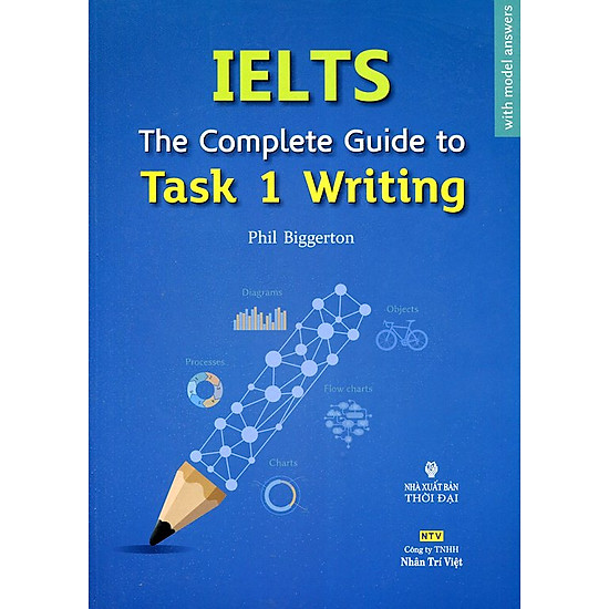 IELTS The Complete Guide To Task 1 Writing