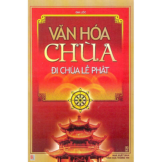 Văn Hoá Chùa - Đi Chùa Lễ Phật