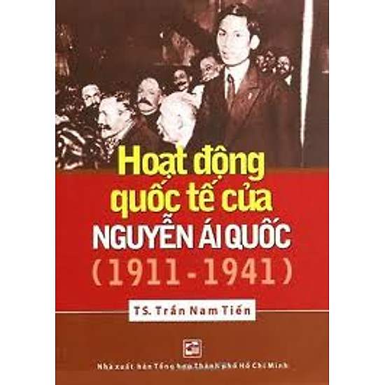 Hoạt Động Quốc Tế Của Nguyễn Ái Quốc (1911 - 1941)