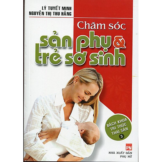 Chăm Sóc Sản Phụ Và Trẻ Sơ Sinh